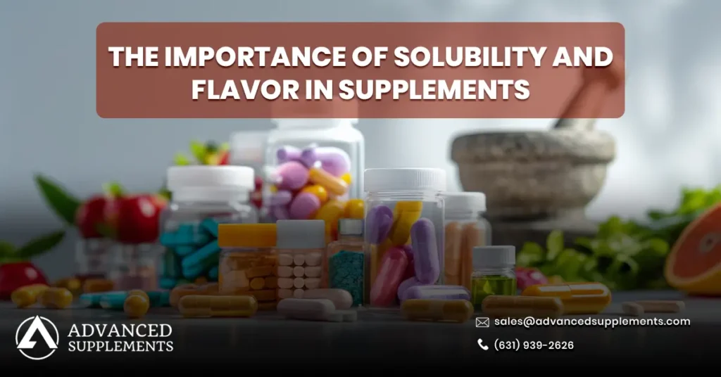 The Importance of Solubility and Flavor in Supplements