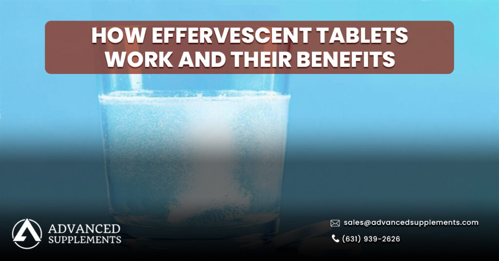 How Effervescent Tablets Work and Their Benefits