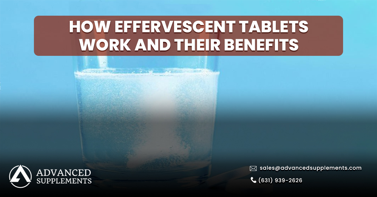How Effervescent Tablets Work and Their Benefits