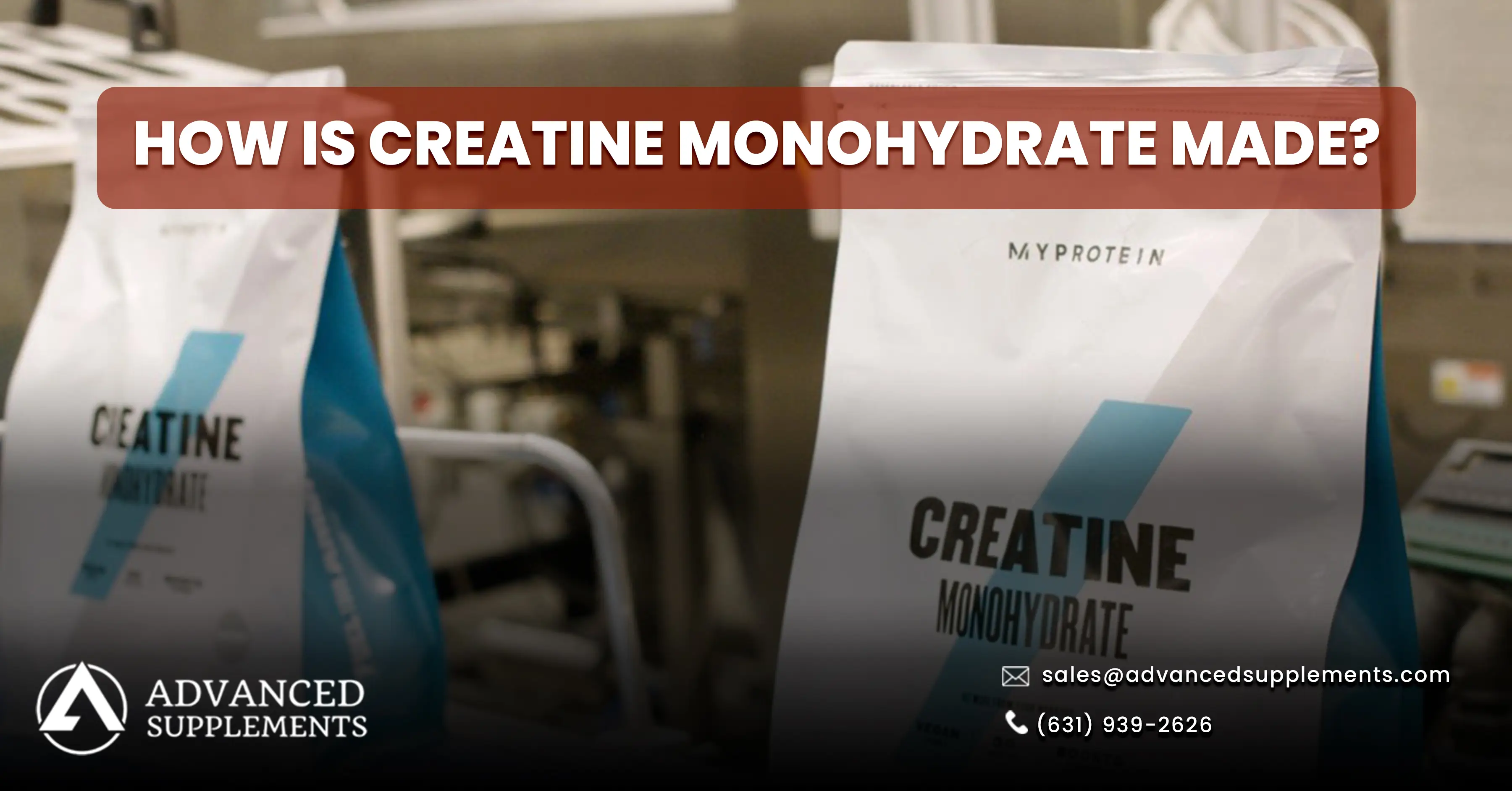 How Is Creatine Monohydrate Made