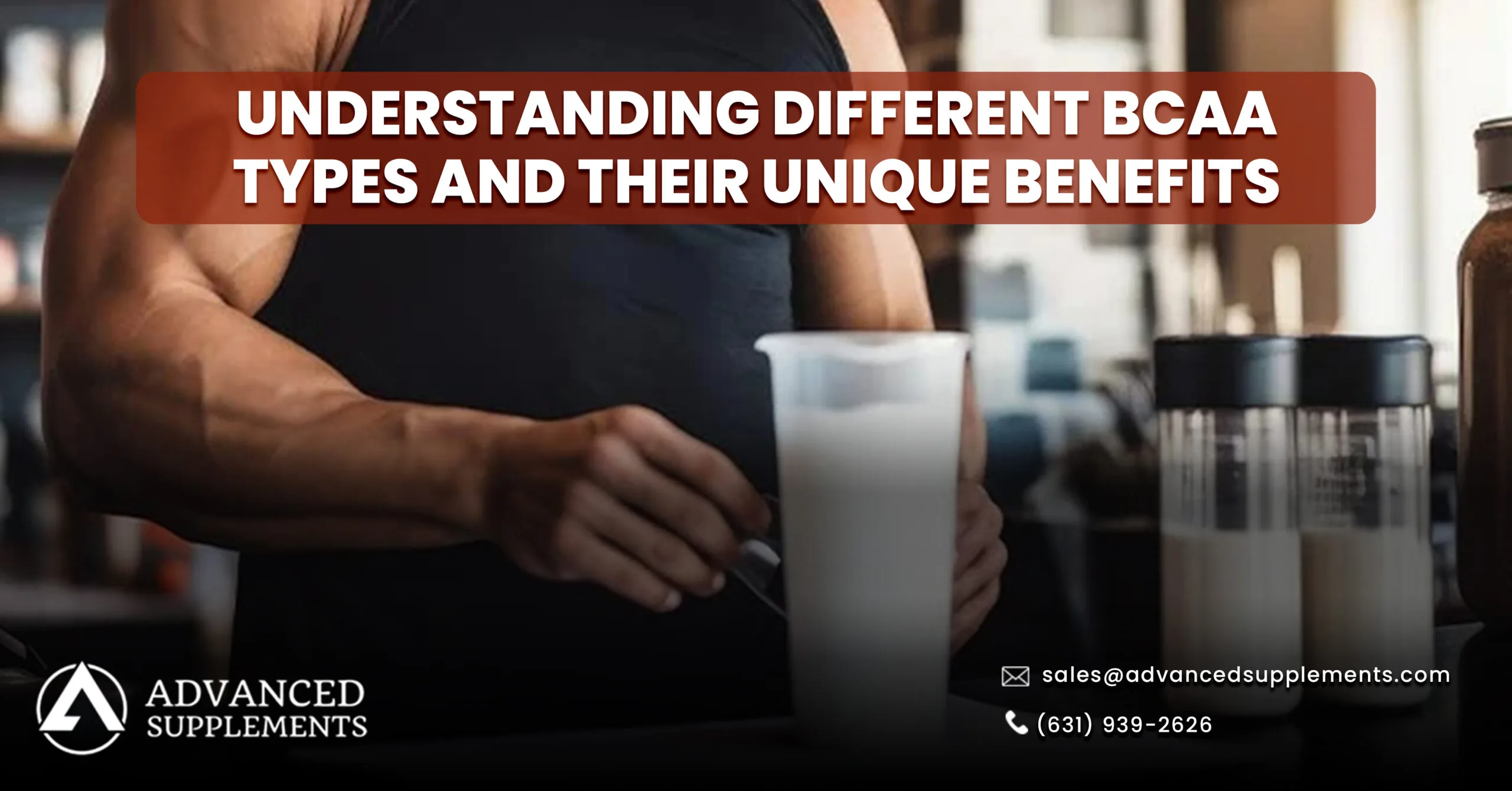Understanding Different BCAA Types and Their Unique Benefits